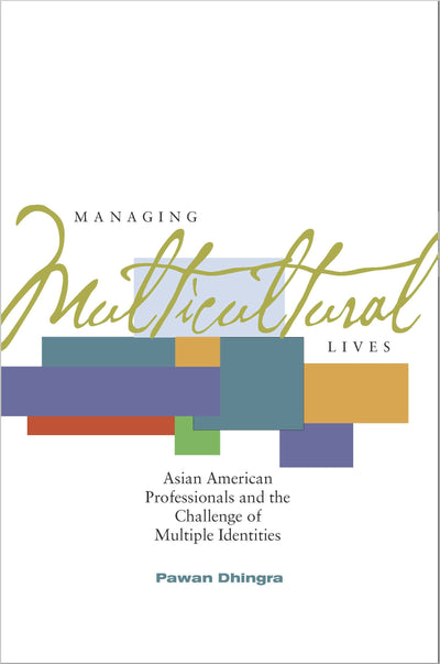 Cover image for Managing Multicultural Lives, isbn: 9780804755788