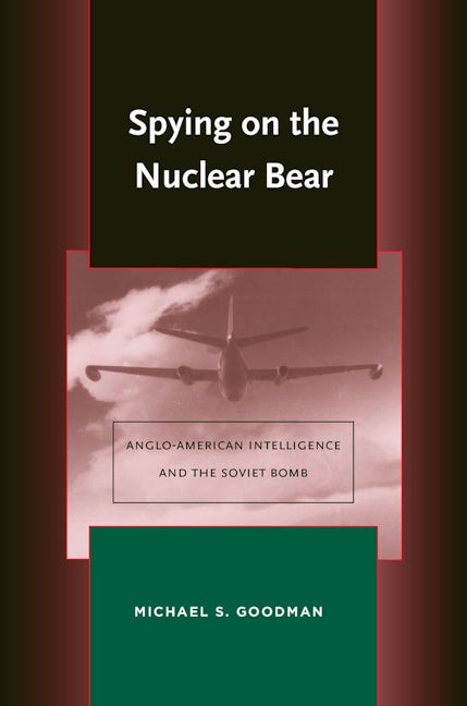 Book cover image for Spying on the Nuclear Bear ISBN: 9780804755856