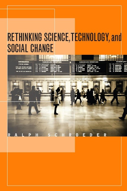 Book cover image for Rethinking Science, Technology, and Social Change ISBN: 9780804755887