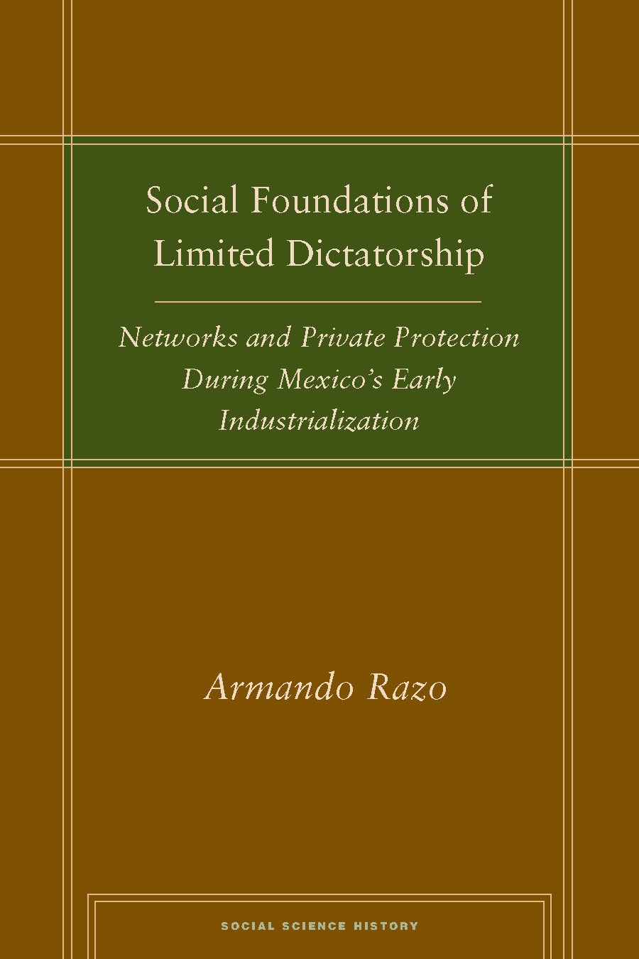 Book cover image for Social Foundations of Limited Dictatorship ISBN: 9780804756617