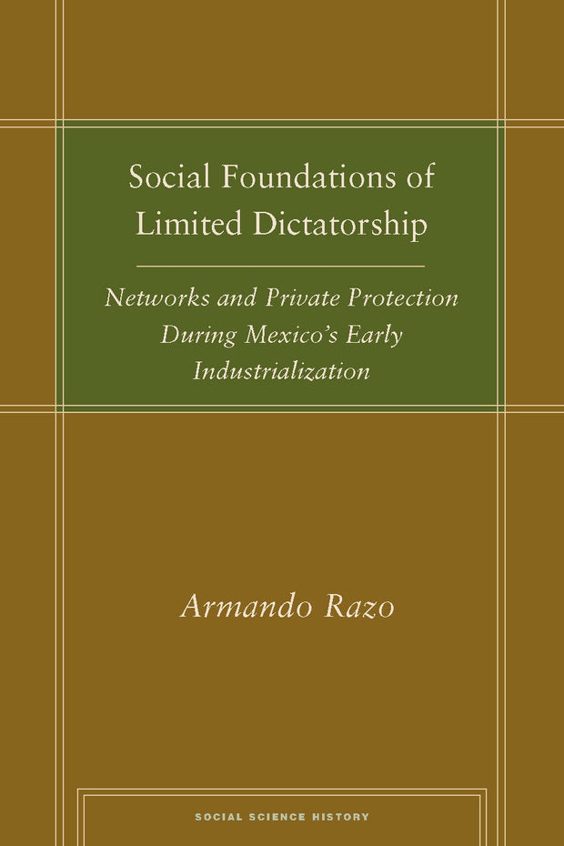 Cover image for Social Foundations of Limited Dictatorship, isbn: 9780804756617