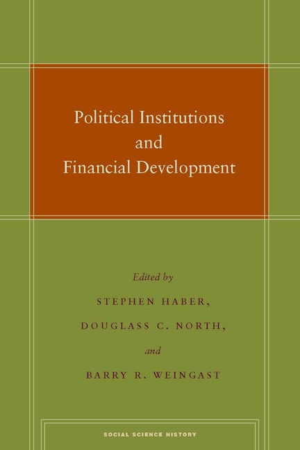 Book cover image for Political Institutions and Financial Development ISBN: 9780804756921