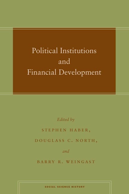 Book cover image for Political Institutions and Financial Development ISBN: 9780804756938