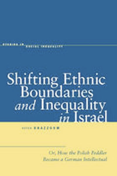 Shifting Ethnic Boundaries and Inequality in Israel