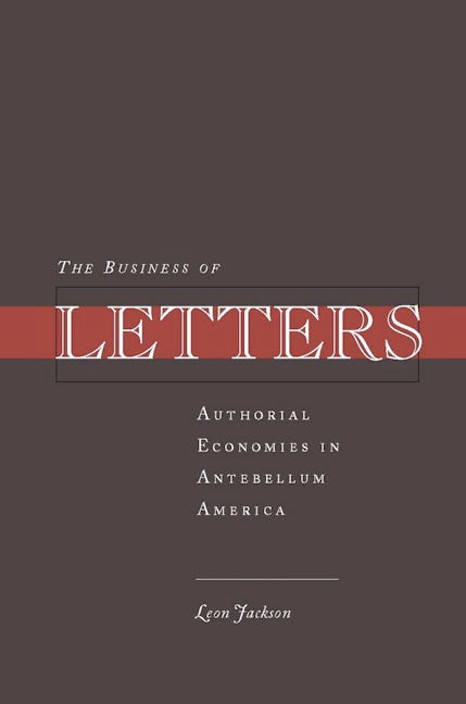 Book cover image for The Business of Letters ISBN: 9780804757058