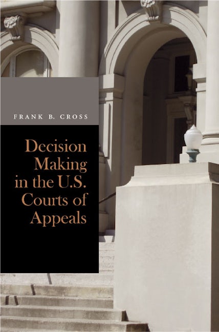 Book cover image for Decision Making in the U.S. Courts of Appeals ISBN: 9780804757133
