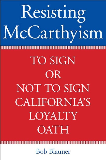 Book cover image for Resisting McCarthyism ISBN: 9780804759229