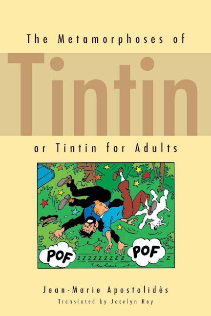 Book cover image for The Metamorphoses of Tintin ISBN: 9780804760317