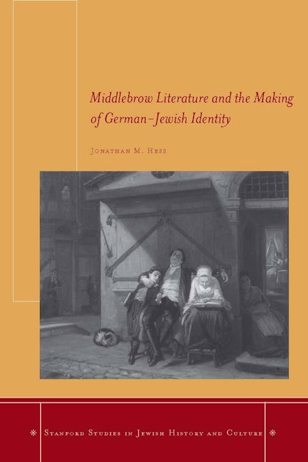 Book cover image for Middlebrow Literature and the Making of German-Jewish Identity ISBN: 9780804761222