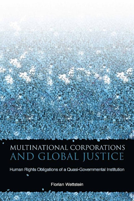 Book cover image for Multinational Corporations and Global Justice ISBN: 9780804762403