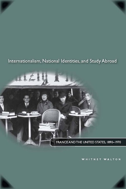 Book cover image for Internationalism, National Identities, and Study Abroad ISBN: 9780804762533