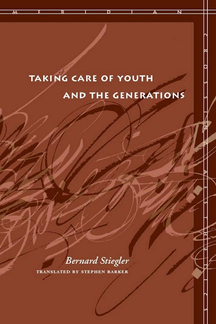 Book cover image for Taking Care of Youth and the Generations ISBN: 9780804762731