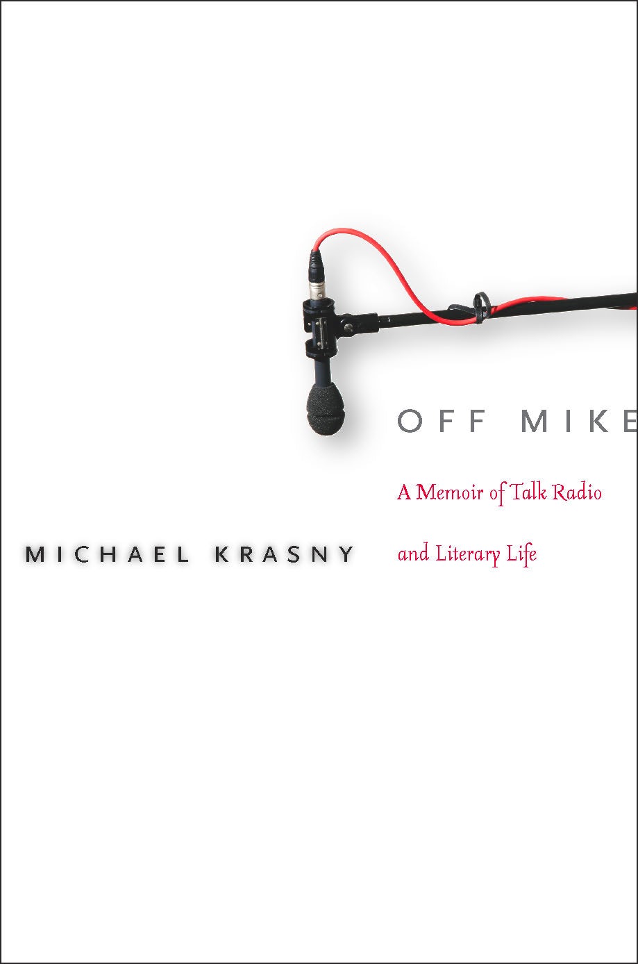 Book cover image for Off Mike ISBN: 9780804763370