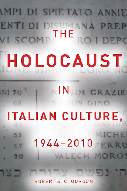 Book cover image for The Holocaust in Italian Culture, 1944–2010 ISBN: 9780804763455