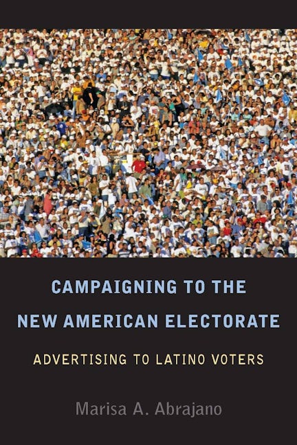 Book cover image for Campaigning to the New American Electorate ISBN: 9780804768962