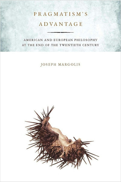 Cover image for Pragmatism's Advantage, isbn: 9780804770460