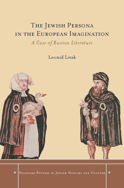 Book cover image for The Jewish Persona in the European Imagination ISBN: 9780804770552