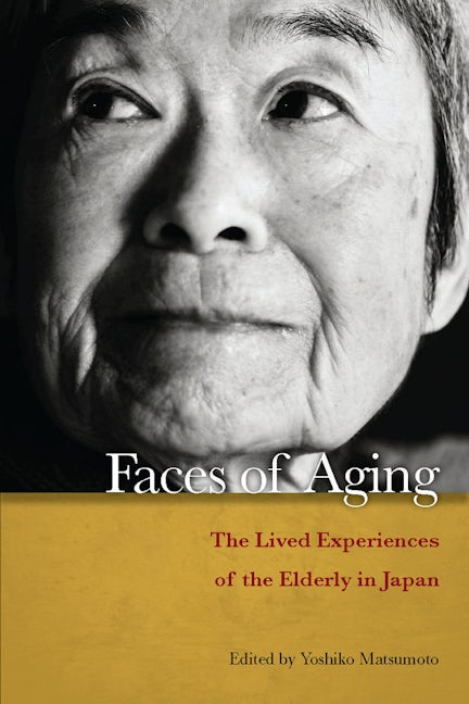 Book cover image for Faces of Aging ISBN: 9780804771498