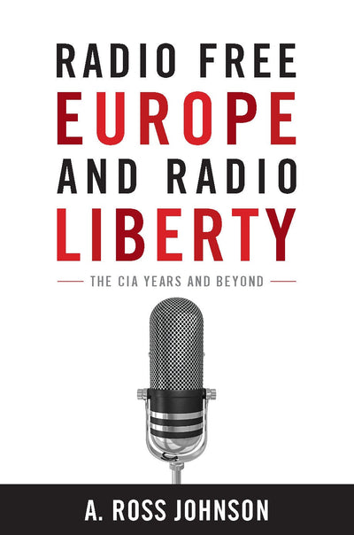 Cover image for Radio Free Europe and Radio Liberty, isbn: 9780804773560