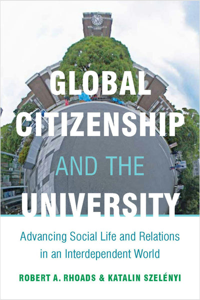 Cover image for Global Citizenship and the University, isbn: 9780804775410