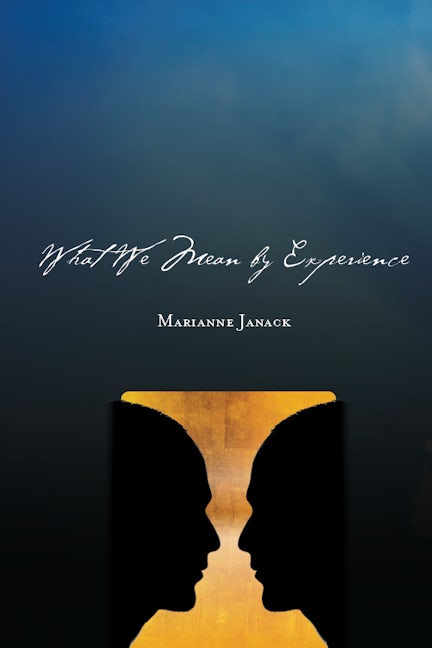 Book cover image for What We Mean by Experience ISBN: 9780804776158