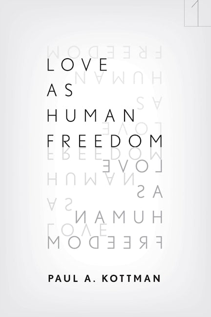 Love As Human Freedom