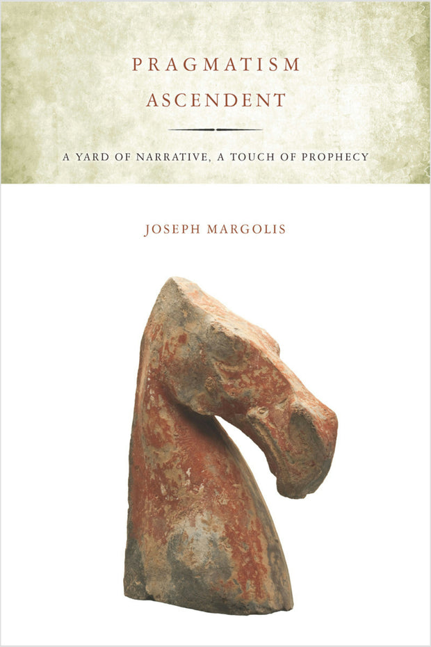 Cover image for Pragmatism Ascendent, isbn: 9780804782289
