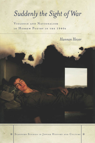 Cover image for Suddenly, the Sight of War, isbn: 9780804784108