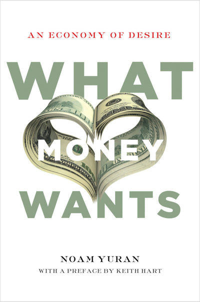 Cover image for What Money Wants, isbn: 9780804785938