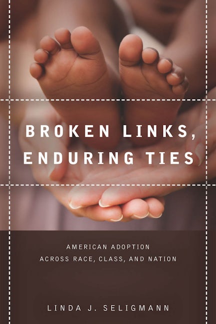 Book cover image for Broken Links, Enduring Ties ISBN: 9780804786065