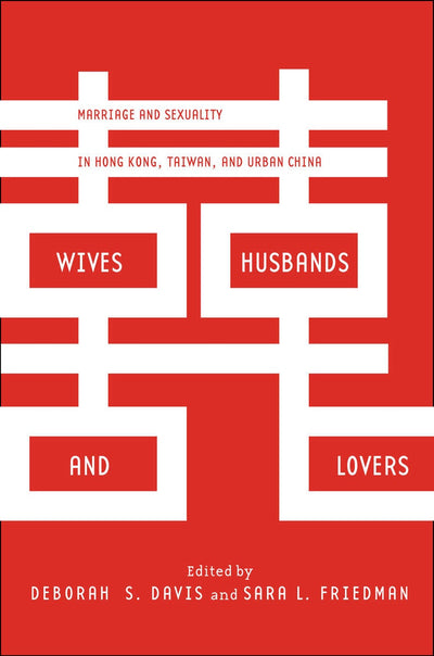 Cover image for Wives, Husbands, and Lovers, isbn: 9780804790628