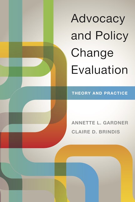 Book cover image for Advocacy and Policy Change Evaluation ISBN: 9780804792561