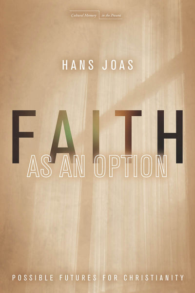 Cover image for Faith as an Option, isbn: 9780804792776