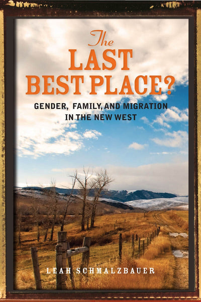 Cover image for The Last Best Place?, isbn: 9780804792936