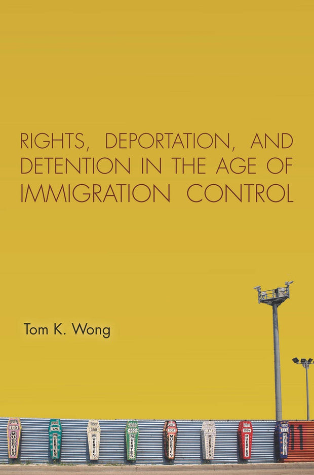 Cover image for Rights, Deportation, and Detention in the Age of Immigration Control, isbn: 9780804793063