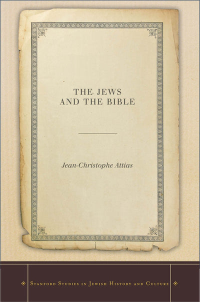 Cover image for The Jews and the Bible, isbn: 9780804793193