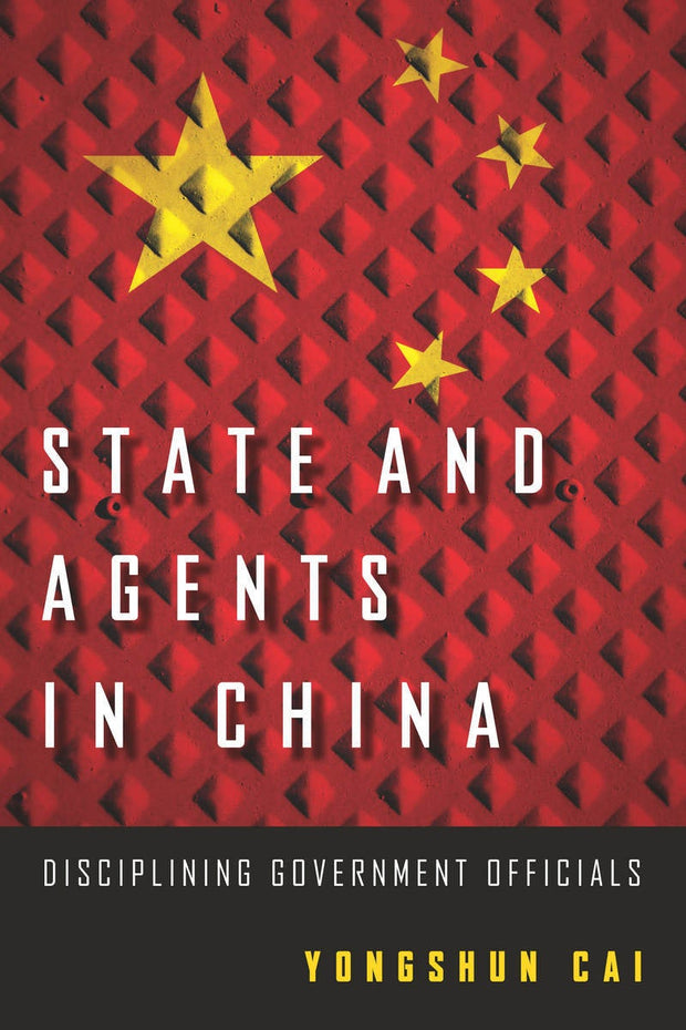 Cover image for State and Agents in China, isbn: 9780804793513