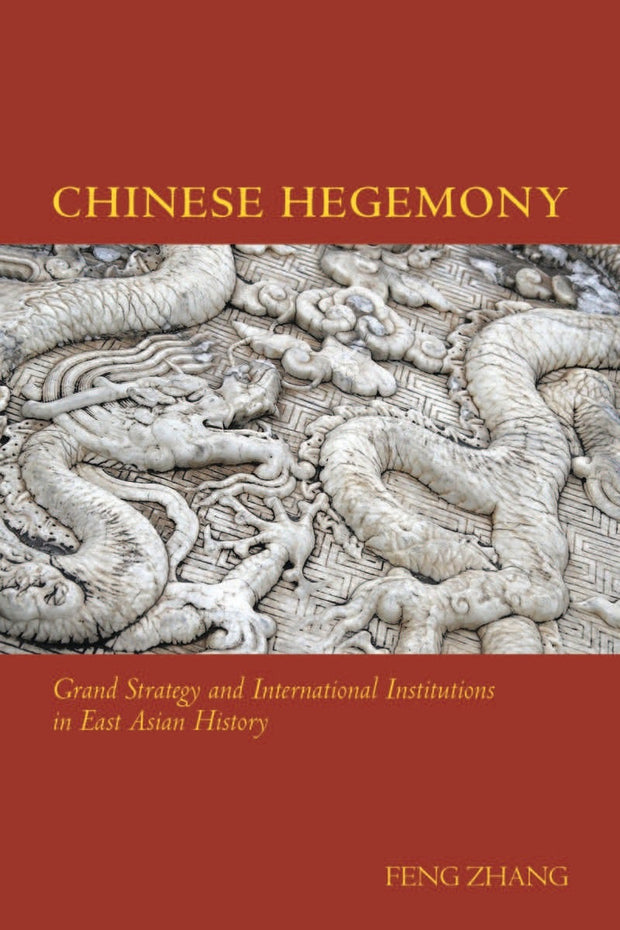 Cover image for Chinese Hegemony, isbn: 9780804793896