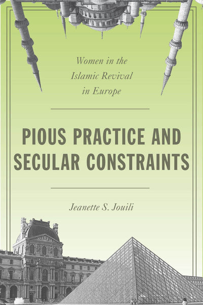 Cover image for Pious Practice and Secular Constraints, isbn: 9780804794664