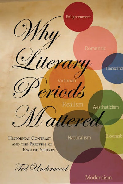 Why Literary Periods Mattered