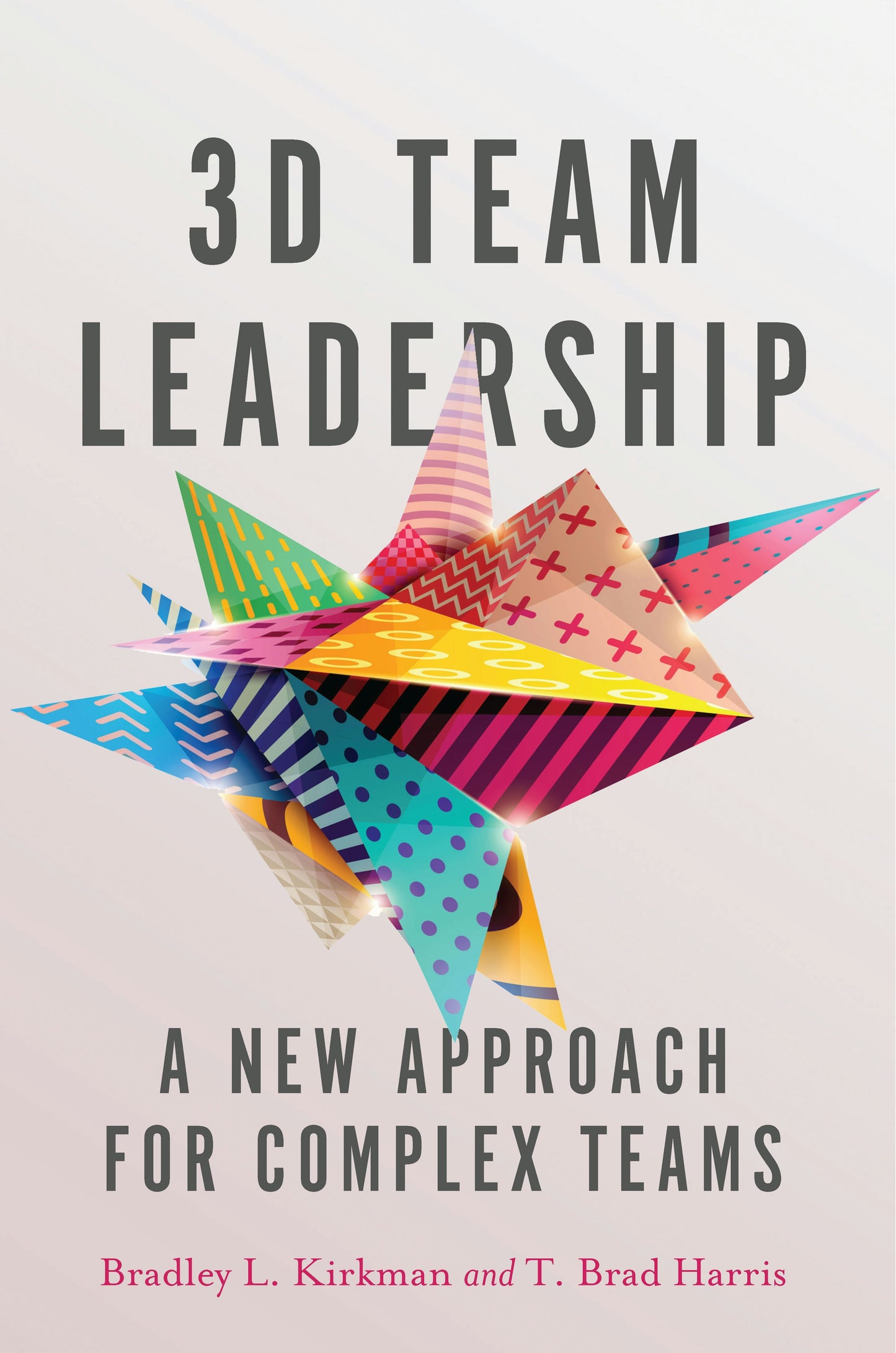 Book cover image for 3D Team Leadership ISBN: 9780804796422