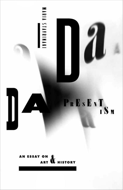 Cover image for Dada Presentism, isbn: 9780804798129
