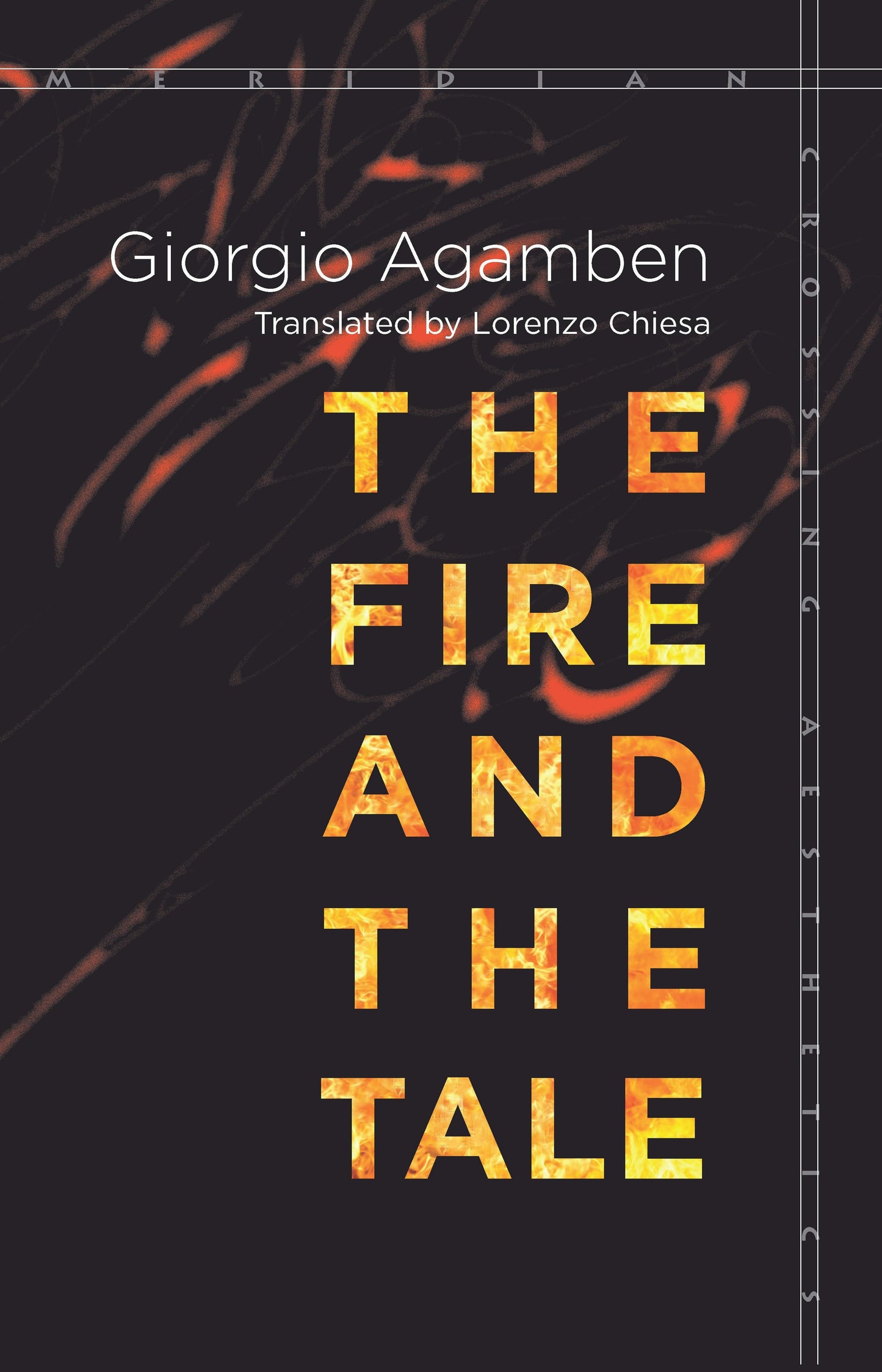 Book cover image for The Fire and the Tale ISBN: 9780804798716
