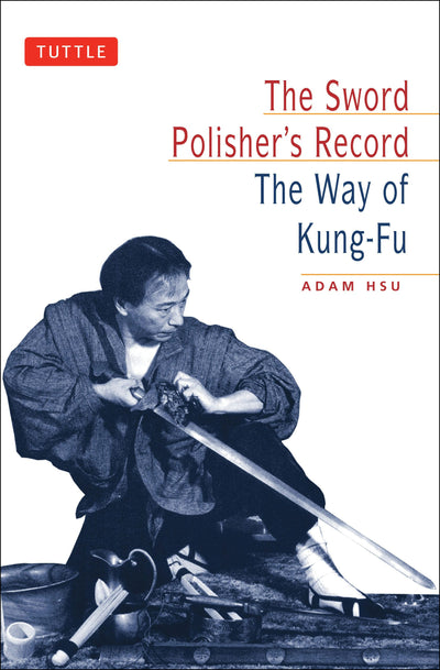 Cover image for The Sword Polisher's Record, isbn: 9780804831383