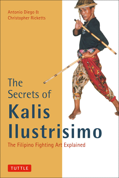 Cover image for The Secrets of Kalis Ilustrisimo, isbn: 9780804831451