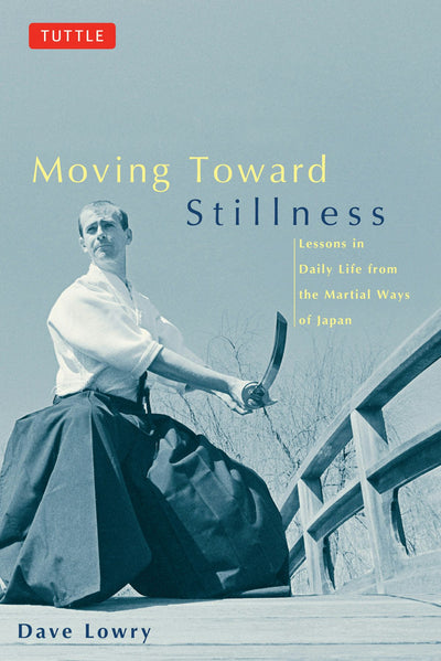 Cover image for Moving Toward Stillness, isbn: 9780804831604