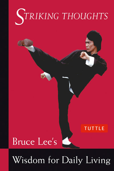 Cover image for Bruce Lee Striking Thoughts, isbn: 9780804834711