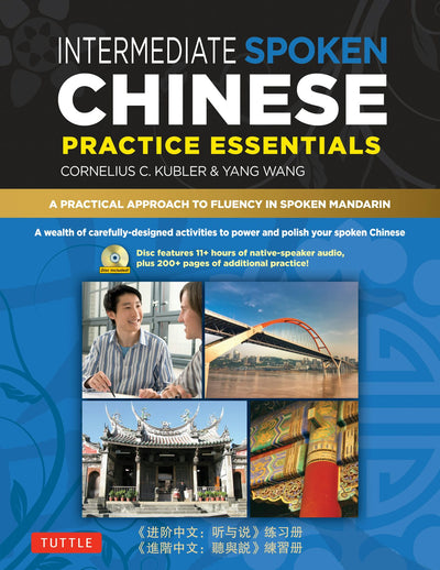 Cover image for Intermediate Spoken Chinese Practice Essentials, isbn: 9780804840194
