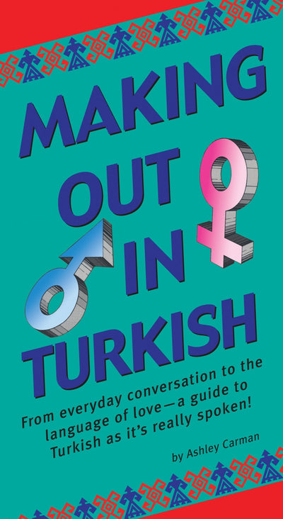 Cover image for Making Out in Turkish, isbn: 9780804840255