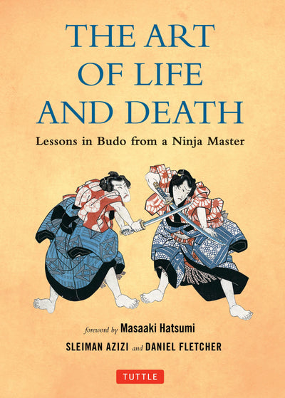 Cover image for The Art of Life and Death, isbn: 9780804843041